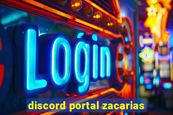 discord portal zacarias