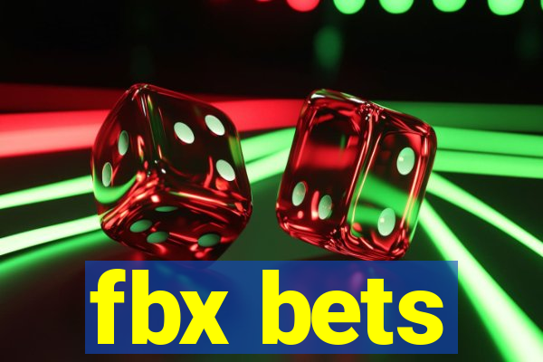 fbx bets