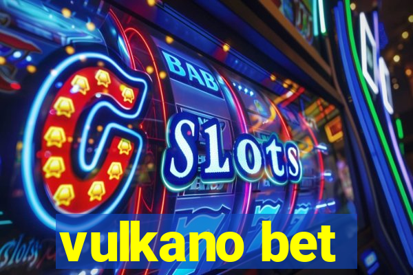 vulkano bet