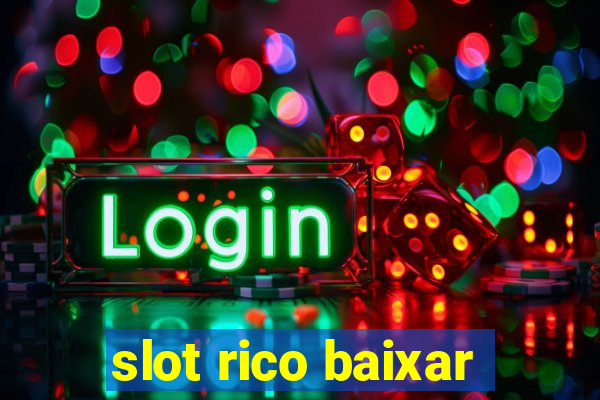 slot rico baixar