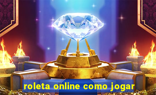 roleta online como jogar