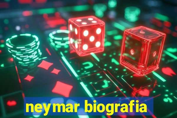 neymar biografia