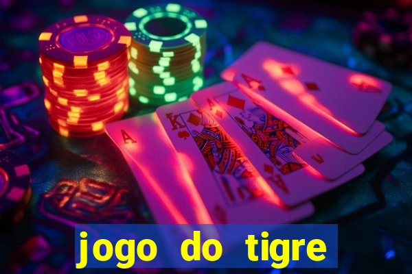 jogo do tigre pagando muito