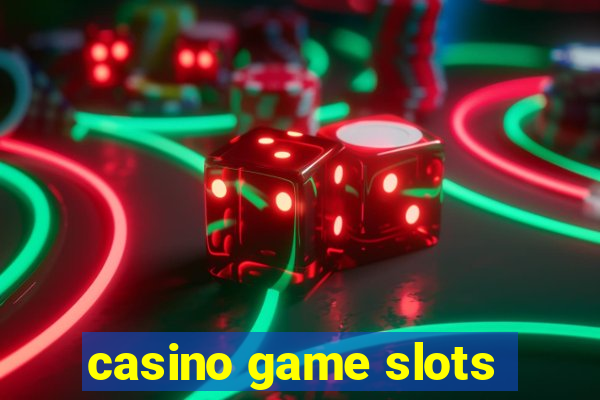 casino game slots