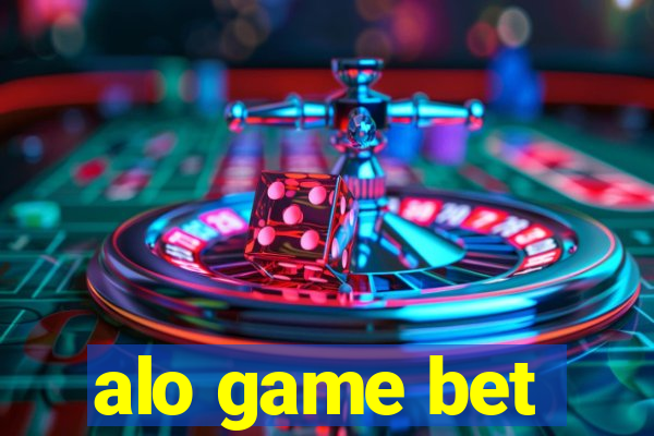 alo game bet