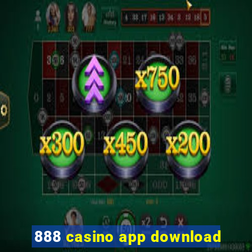 888 casino app download