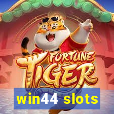 win44 slots