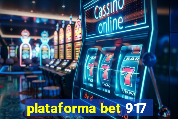 plataforma bet 917