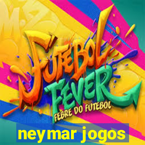 neymar jogos