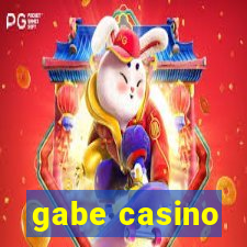 gabe casino