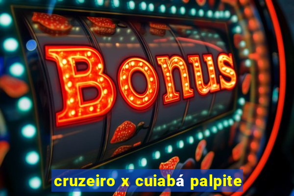 cruzeiro x cuiabá palpite