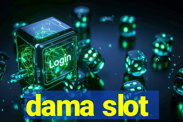 dama slot