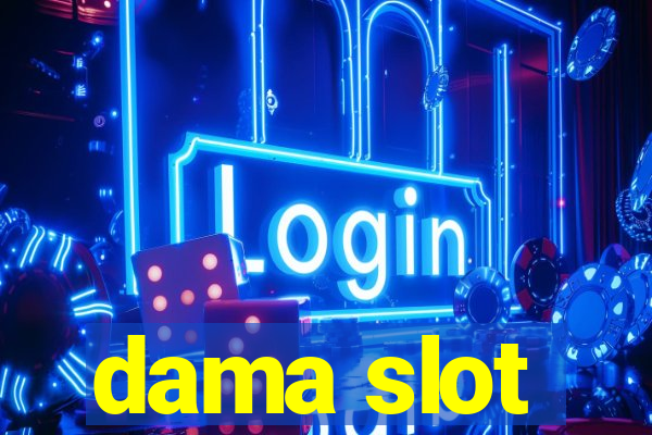 dama slot