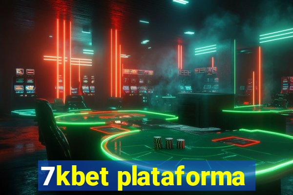 7kbet plataforma