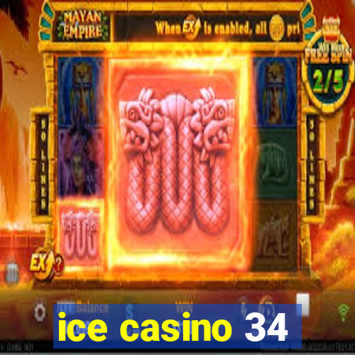 ice casino 34