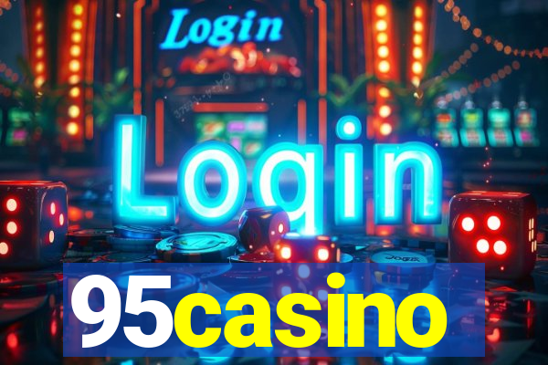 95casino