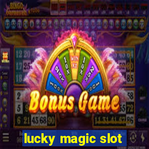 lucky magic slot