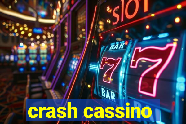 crash cassino