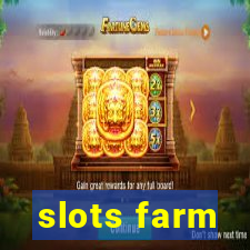 slots farm