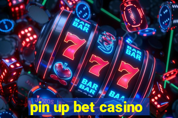 pin up bet casino