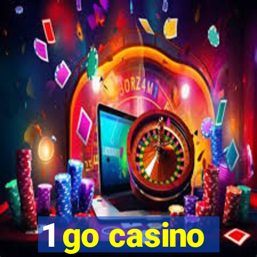 1 go casino