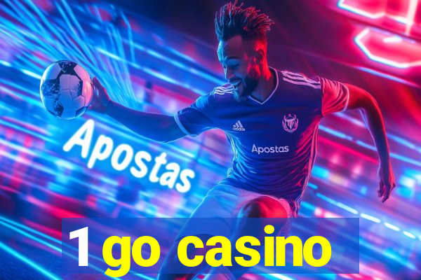 1 go casino