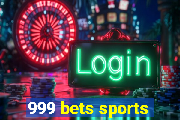 999 bets sports