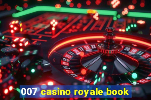 007 casino royale book