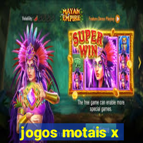 jogos motais x