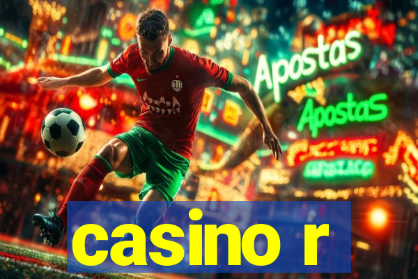 casino r