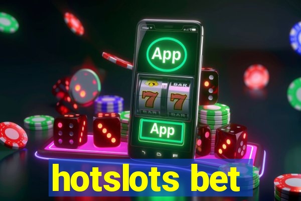 hotslots bet