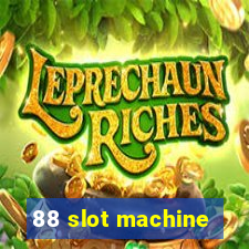 88 slot machine