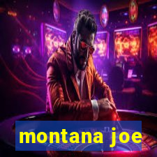 montana joe