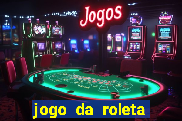 jogo da roleta como funciona