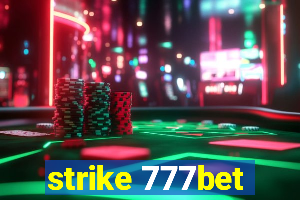 strike 777bet