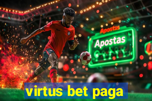 virtus bet paga