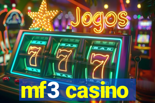 mf3 casino