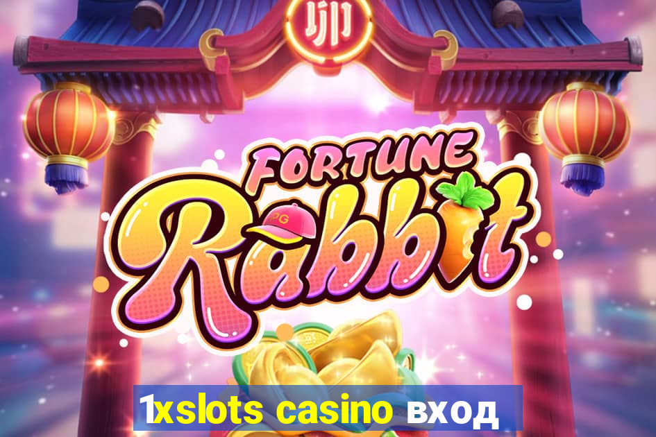 1xslots casino вход