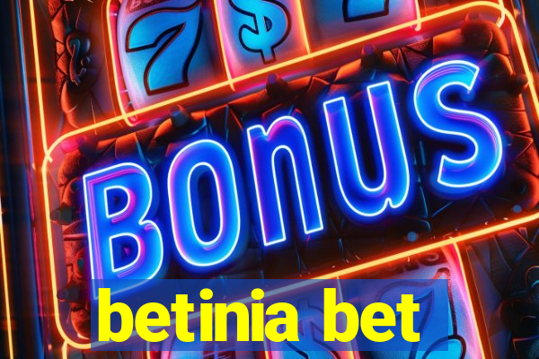 betinia bet