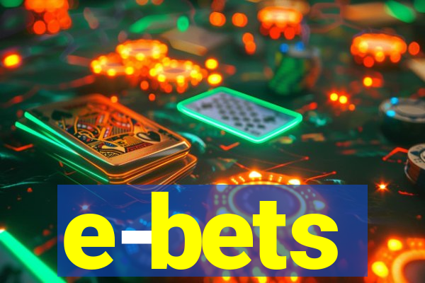 e-bets