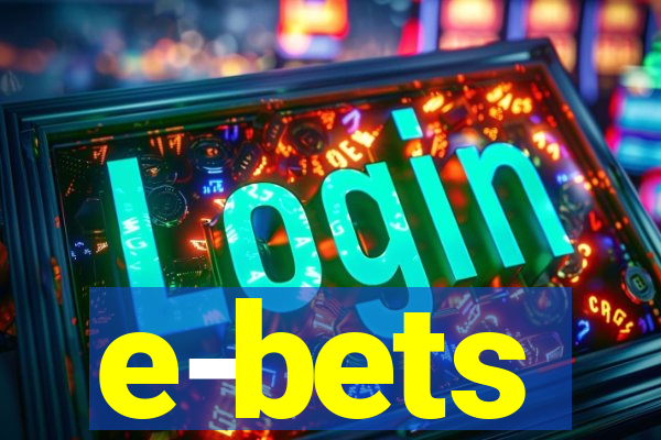 e-bets