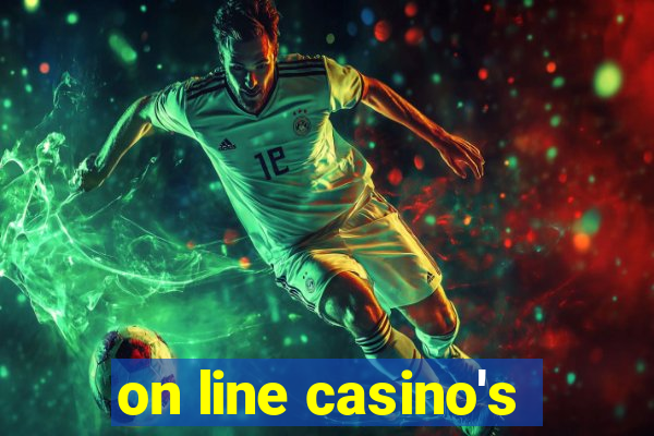 on line casino's