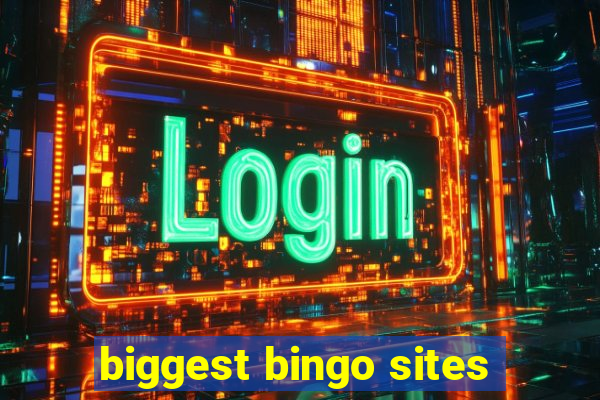 biggest bingo sites