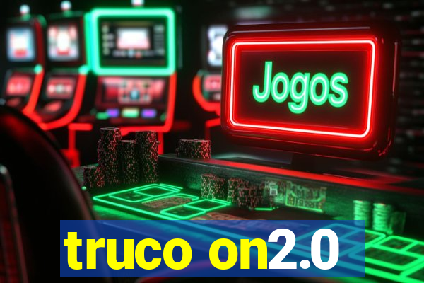 truco on2.0