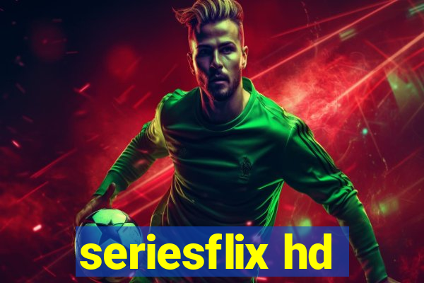 seriesflix hd