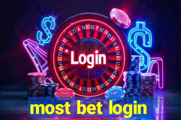 most bet login