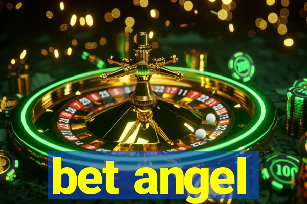 bet angel