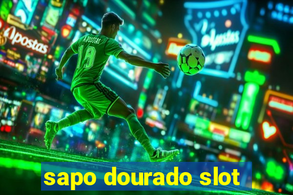 sapo dourado slot