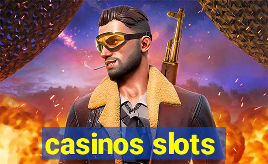 casinos slots