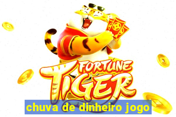 chuva de dinheiro jogo